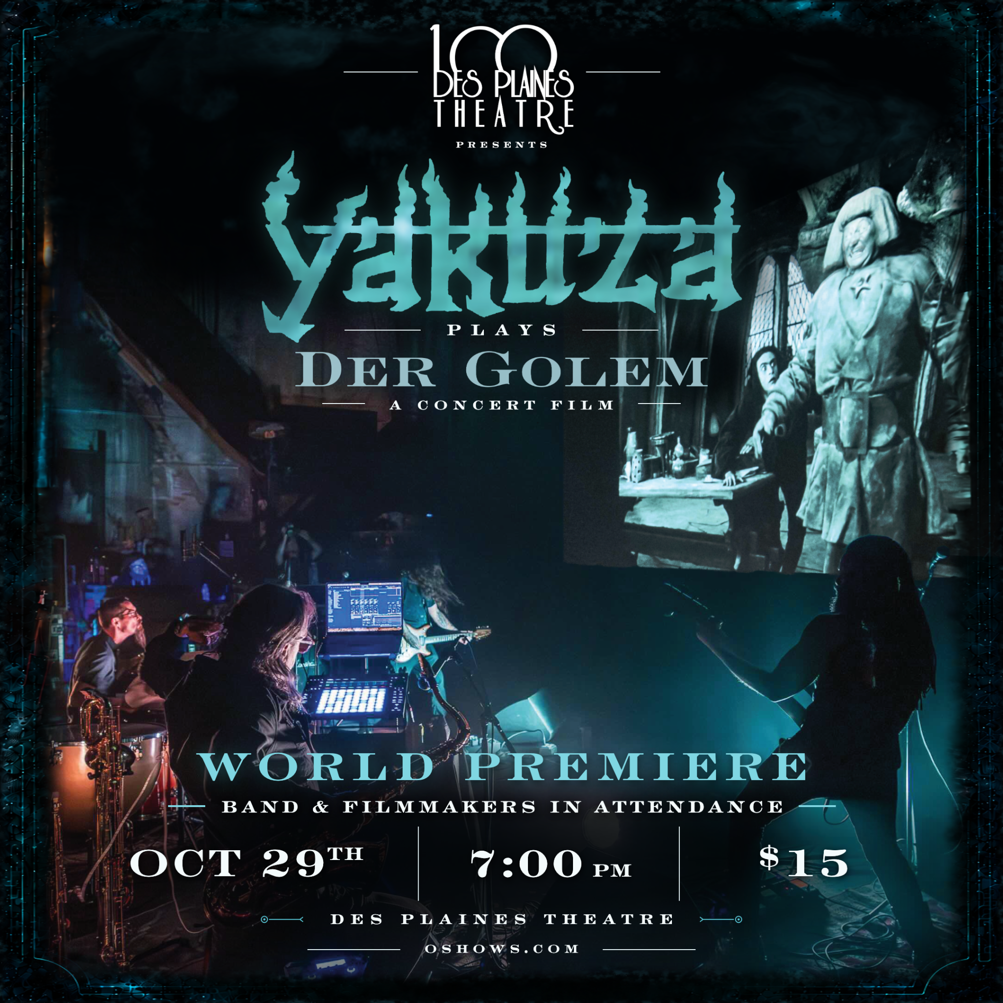 Yakuza plays Der Golem — world premiere, October 29 at 7:00 PM, Des Plaines Theatre. Band and filmmakers in attendance. Tickets $15.